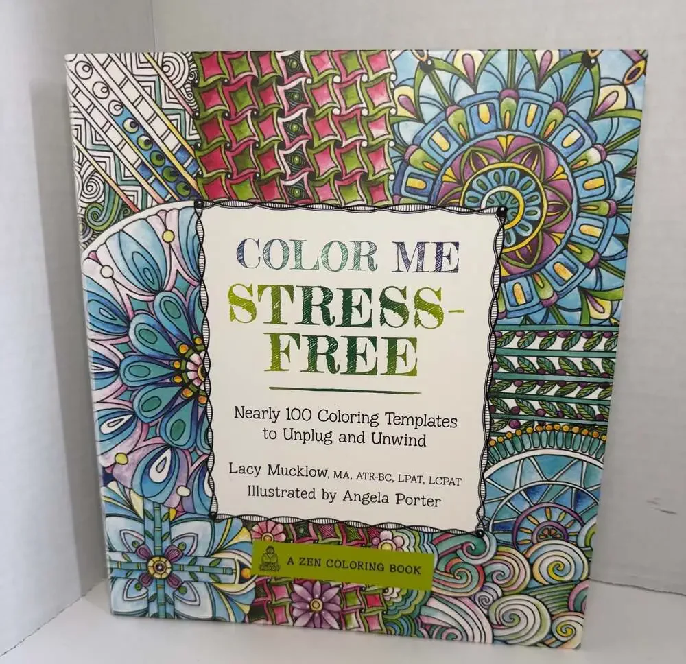 Color Me Stress-Free: Nearly 100 Coloring Templates to Unplug and Unwind *see de